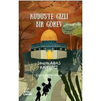 Kudüs’te Gizli Bir Görev - Sinem Aras Kahveci - Mecaz Çocuk