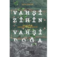 Vahşi Zihin Vahşi Doğa - David Hinton - İdeal Kültür Yayıncılık