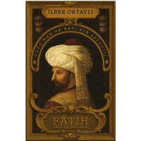 Fâtih Sultan Mehmed - İlber Ortaylı - Kronik Kitap