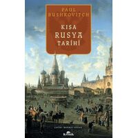 Kısa Rusya Tarihi - Paul Bushkovitch - Kronik Kitap