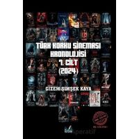 Türk Korku Sinema Kronolojisi 7. Cilt - Gizem Şimşek Kaya - İzan Yayıncılık