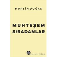 Muhteşem Sıradanlar - Muhsin Doğan - Elpis Yayınları