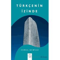 Türkçenin İzinde - Cemal Kurnaz - Post Yayınevi