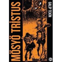 Mösyö Tristus - Galip Tekin - Komikşeyler Yayıncılık