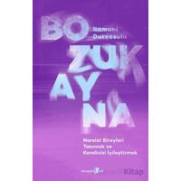 Bozuk Ayna/ Narsist Bireyleri Tanımak ve Kendinizi İyileştirmek