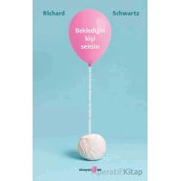 Beklediğin Kişi Sensin - Richard Schwartz - Okuyan Us Yayınları