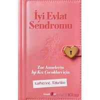 İyi Evlat Sendromu - Katherine Fabrizio - Okuyan Us Yayınları