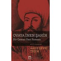 Ovaya İnen Şahin - Bir Osman Gazi Romanı - Ragıp Şevki Yeşim - Elips Kitap
