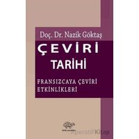 Çeviri Tarihi - Nazik Göktaş - Ürün Yayınları