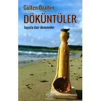 Döküntüler - Gülten Özaltın - Ürün Yayınları