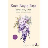 Koca Ragıp Paşa Divanı - H. Türkay Gültekin Kaysı - Kapı Yayınları