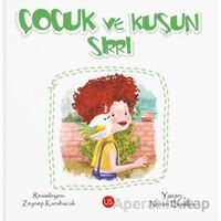Çocuk ve Kuşun Sırrı - Nuran Eraslan - US Yayınları