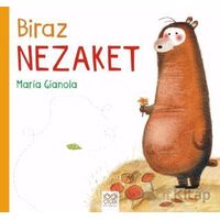 Biraz Nezaket - Maria Gianola - 1001 Çiçek Kitaplar