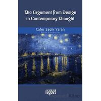 The Argument From Design In Contemporary Thought - Cafer Sadık Yaran - Rağbet Yayınları