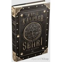 Katil Kalpler Şehri 1 - Elif Melissa - Ephesus Yayınları