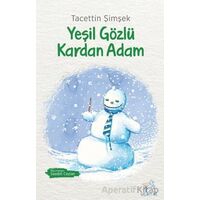 Yeşil Gözlü Kardan Adam - Tacettin Şimşek - Uçan At Yayınları