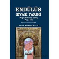 Endülüs Siyasi Tarihi - Nizamettin Parlak - Hikmetevi Yayınları
