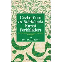 Cevheri’nin Es-Sıhah’ında Kıraat Farklılıkları - Ali Bulut - Kitap Arası