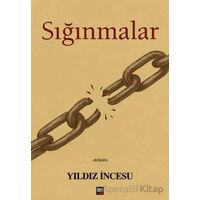 Sığınmalar - Yıldız İncesu - İleri Yayınları