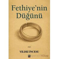 Fethiye’nin Düğünü - Yıldız İncesu - İleri Yayınları