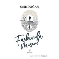 Farkında mısın? - Salih Doğan - Payidar Yayınevi