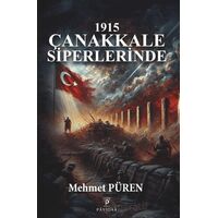 1915 Çanakkale Siperlerinde - Mehmet Püren - Payidar Yayınevi