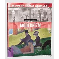 Modern Sanat Akımları: Modernizm - Charles Harrison - HayalPerest Kitap
