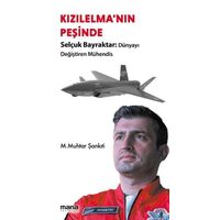 Kızılelma`nın Peşinde - Muhammed Muhtar Şankıti - Mana Yayınları