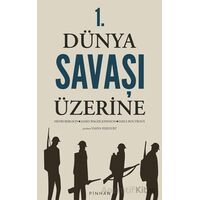1. Dünya Savaşı Üzerine - Henrı Bergson - Pinhan Yayıncılık