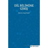 Dil Bilimine Giriş - Vural Ülkü - Hiperlink Yayınları
