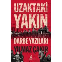 Uzaktaki Yakın - Yılmaz Çakır - Ekin Yayınları