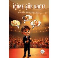 İçime Şiir Kaçtı - Emine Sargın Kaya - Servet Yayınevi