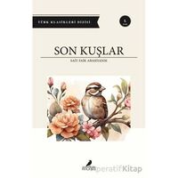 Son Kuşlar - Sait Faik Abasıyanık - Anonim Yayıncılık