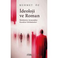 İdeoloji ve Roman - Mehmet Öz - Fidan Kitap