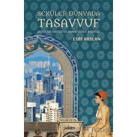 Seküler Dünyada Tasavvuf - Esat Arslan - Kadim Yayınları
