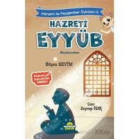 Meryem İle Peygamber Öyküleri-5 Hazreti Eyyüb - Büşra Sevim - Mevsimler Kitap