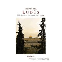 Kudüs - Mustafa Özel - Muhit Kitap