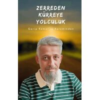 Zerreden Kürreye Yolculuk - Garip Kemal - Bengisu Yayınları