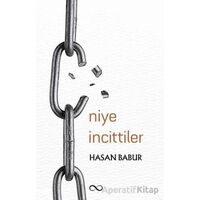 Niye İncittiler - Hasan Babur - Bengisu Yayınları