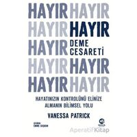 Hayır Deme Cesareti - Vanessa Patrick - Nova Kitap
