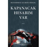 Kapanacak Hesabım Var - Muhammed Selman Anasal - Armoni Yayıncılık