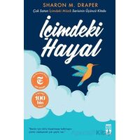 İçimdeki Hayal - Sharon M. Draper - Genç Timaş