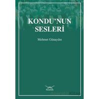 Kondu’nun Sesleri - Mehmet Günaydın - Heyamola Yayınları