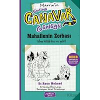 Sevimli Canavar Günlüğü - Mahallenin Zorbası - Raun Melmed - Yediveren Çocuk