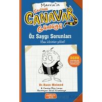 Sevimli Canavar Günlüğü - Öz Saygı Sorunları - Raun Melmed - Yediveren Çocuk