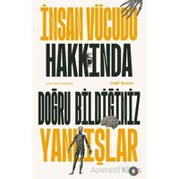 İnsan Vücudu Hakkında Doğru Bildiğiniz Yanlışlar - Matt Brown - Orenda