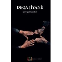 Deqa Jiyane - Şoreşger Karakol - Sidar Yayınları