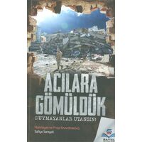 Acılara Gömüldük - Safiye Samyeli - Sayel
