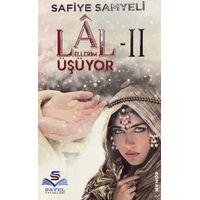 Lal 2 - Ellerim Üşüyor - Safiye Samyeli - Sayel Yayınları