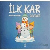 İlk Kar Sevinci - Metin Yıldırım - Çizge Yayınevi
